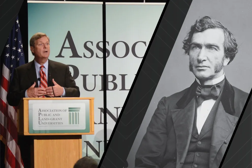 July 2: 160th Anniversary of the Morrill Act. Right image of USDA Secretary of Agriculture Tom Vilsack. Right image of previous Vermont Congressman Justin Smith Morrill.  