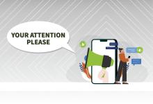 Megaphone emerging from a smartphone with a text bubble that reads "Your attention please." Links to announcement.